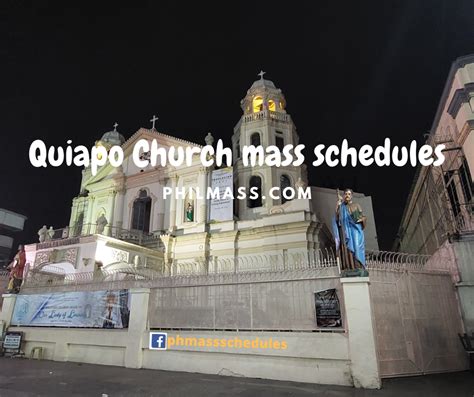 Mass Schedule of Quiapo Church, Manila City, Metro Manila.